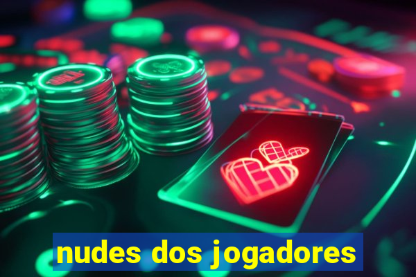 nudes dos jogadores